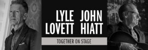 Lyle Lovett & John Hiatt @ The Orpheum