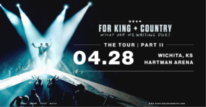 FOR KING + COUNTRY - What are We Waiting For? @ Hartman Arena